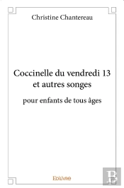 Coccinelle Du Vendredi 13 Et Autres Songes Pour Enfants De Tous Âges