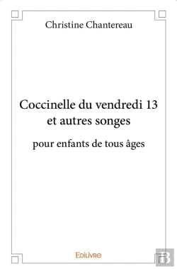 Bertrand.pt - Coccinelle Du Vendredi 13 Et Autres Songes Pour Enfants De Tous Âges