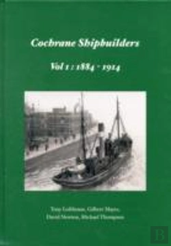 Bertrand.pt - Cochrane Shipbuilders Volume 1: 1884-1914