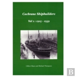 Bertrand.pt - Cochrane Shipbuilders Volume 2: 1915-1939