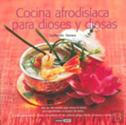 Bertrand.pt - Cocina Afrodisíaca Para Dioses Y Diosas