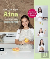Cocina Con Aina Y Conviértete En Un Superchef
