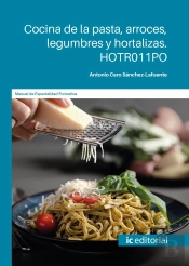 Cocina De La Pasta, Arroces, Legumbres Y Hortalizas. Hotr011po