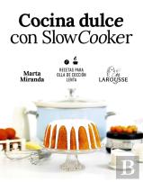 Cocina Dulce Con Slow Cooker