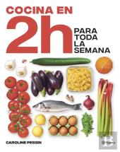 Cocina En 2 Horas Para Toda La Semana