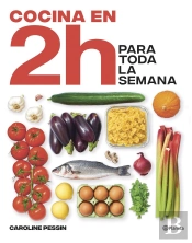 Cocina En 2 Horas Para Toda La Semana