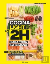 Cocina Light En 2 Horas Para Toda La Semana
