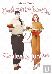 Cocinando Juntas, Comiendo Juntas, Vol. 2