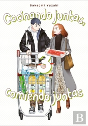 Cocinando Juntas, Comiendo Juntas, Vol. 3