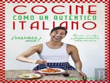 Cocine Como Un Autentico Italiano