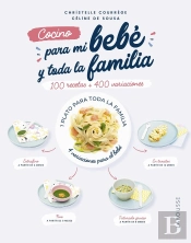 Cocino Para Mi Bebé Y Toda La Familia