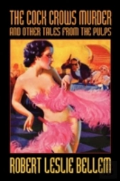 Cock Crows Murder And Other Tales From The Pulps