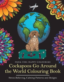 Bertrand.pt - Cockapoos Go Around The World Colouring Book