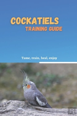 Bertrand.pt - Cockatiels Training Guide