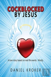 Cockblocked By Jesus
