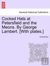 Cocked Hats At Petersfield And The Meons