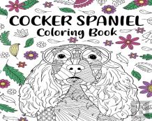 Cocker Spaniel Coloring Book