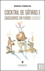 Cocktail de Sátiras e Sarcasmos em Fundo Branco