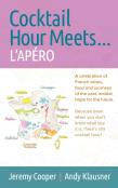 Cocktail Hour Meets ... L'Apero