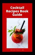 Cocktail Recipes Book Guide
