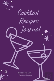 Cocktail Recipes Journal