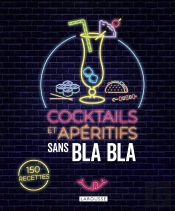 Cocktails Et Apéritifs Sans Blabla