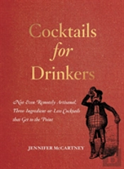Cocktails For Drinkers