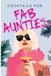 Cocktails For Fab Aunties