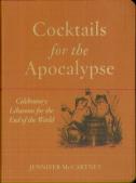 Cocktails For The Apocalypse