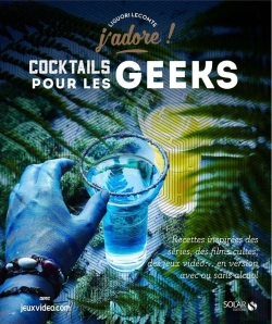 Bertrand.pt - Cocktails Pour Les Geeks - J'Adore