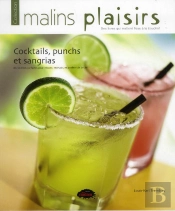 Cocktails, Punchs Et Sangrias