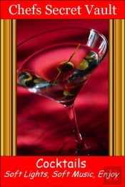 Cocktails, Soft Lights, Soft Music, Enjoy