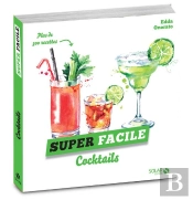 Cocktails - Super Facile