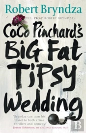 Coco Pinchard'S Big Fat Tipsy Wedding