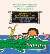 Cocodrilo Comepesadillas (Nightmare-Eating Crocodile) Ed. Bilingüe