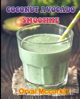 Coconut Avocado Smoothie