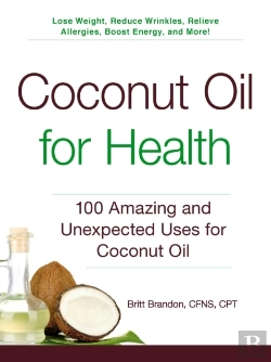 Bertrand.pt - Coconut Oil For Health