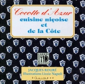 Cocotte D'Azur, Recettes Nicoies Et De La Cote