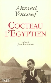 Cocteau L'Egyptien - La Tentation Orientale De Jean Cocteau