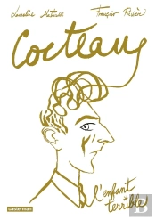 Cocteau, L'Enfant Terrible