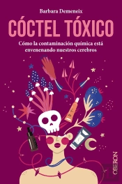 Coctel Toxico: Como La Contaminacion Quimica Esta Envenenand