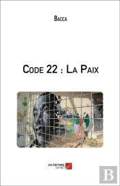 Code 22 : La Paix