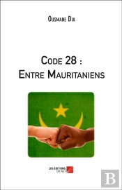 Code 28 ; Entre Mauritaniens