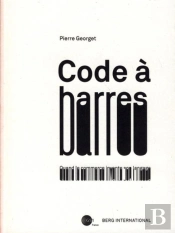 Code À Barres ; Quand Le Commerce Invente Son Langage