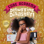 Code Academy And The Debugging Disaster!