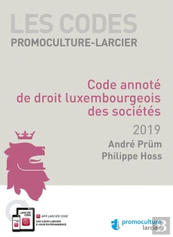 Bertrand.pt - Code Annoté De Droit Luxembourgeois Des Sociétés (Édition 2018)