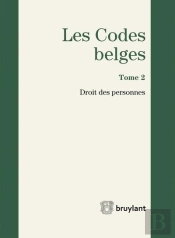 Code Belge - Tome 2 - Droit Des Personnes 2017