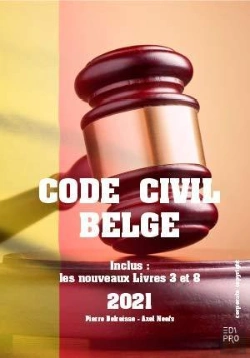 Bertrand.pt - Code Civil Belge 2021 - Inclus: Les Nouveaux Livres 3 Et 8