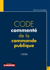 Code Commenté De La Commande Publique (3e Édition)