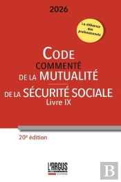 Code Commenté De La Mutualité ; Code De La Sécurité Sociale (Livre Ix) (Édition 2026)